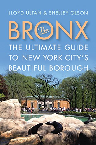 The Bronx: The Ultimate Guide to New York City's Beautiful Borough (Rivergate Regionals Collection)