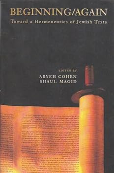 Paperback Beginning/Again: Toward a Hermeneutics of Jewish Texts Book