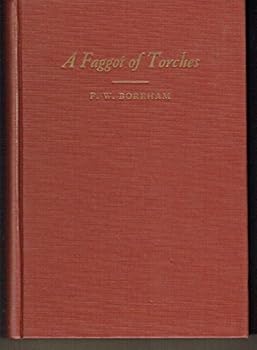 Hardcover A Faggot of Torches or Texts That Made History Book