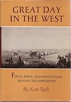Great Days in the West. Forts, Posts, and Rendezvous Beyond the Mississippi B0007DL8OW Book Cover