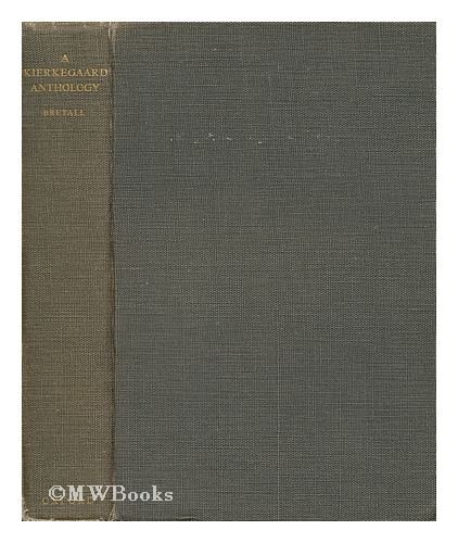A Kierkegaard Anthology; Edited by Robert Bretall B0026PYYKE Book Cover