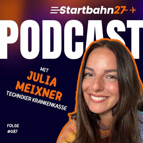 『#087 mit Julia Meixner: Mentale Gesundheit & Schreibmaschinenpoesie – warum Gründer:innen öfter innehalten sollten』のカバーアート