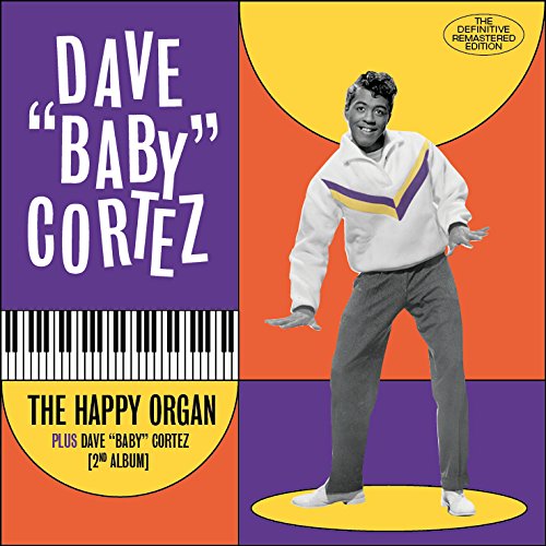 CORTEZ,DAVE BABYHappy Organ / Dave Baby Cortez His 2nd Album
