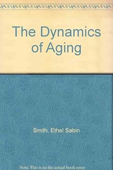 Hardcover The dynamics of aging, Book