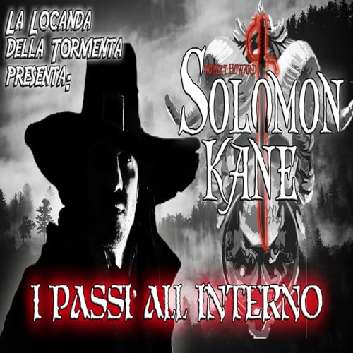 Audiolibro Solomon Kane 14 I Passi all interno