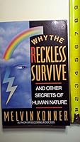 Why the Reckless Survive 0670829366 Book Cover