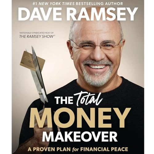 The Total Money Makeover by Dave Ramsey, Book Summary, Podcast, English
