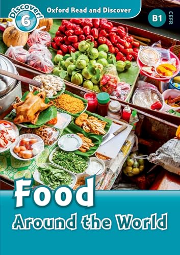 9780194022453 Read and discover. Level 6. Food around the world. Per la Scuola media. Con audio pack. Con espansione online