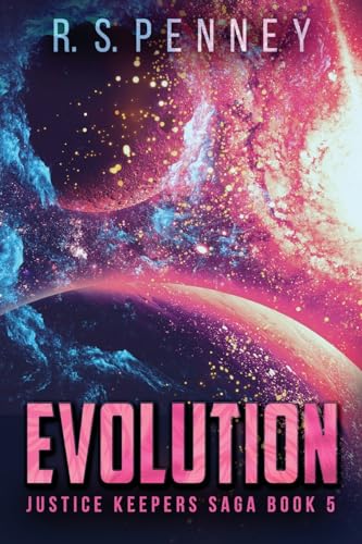Evolution (Justice Keepers Saga)