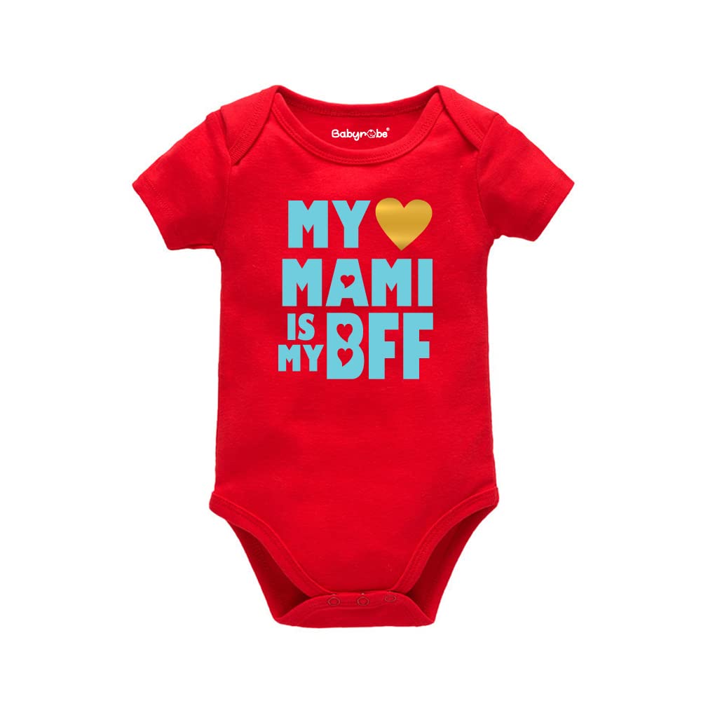 BabyrobeFamily Special Unisex Baby Romper Half Sleeve My Maami is My BFF (6-12 Months)