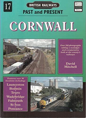 British Railways Past and Present Cornwall