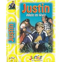 Justin - Allein im Wald