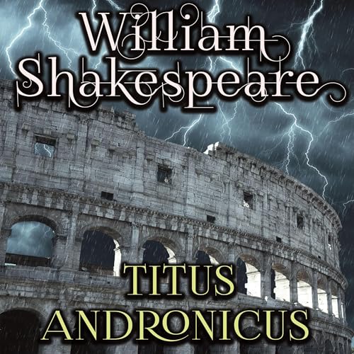 Titus Andronicus by William Shakespeare episode artwork