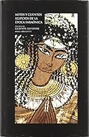Mitos y Cuentos Egipcios de La Epoca Faraonica 8446012944 Book Cover