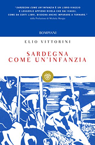 Sardegna come un'infanzia (Tascabili. Saggi) Sardegna come un'infanzia (Tascabili. Saggi)