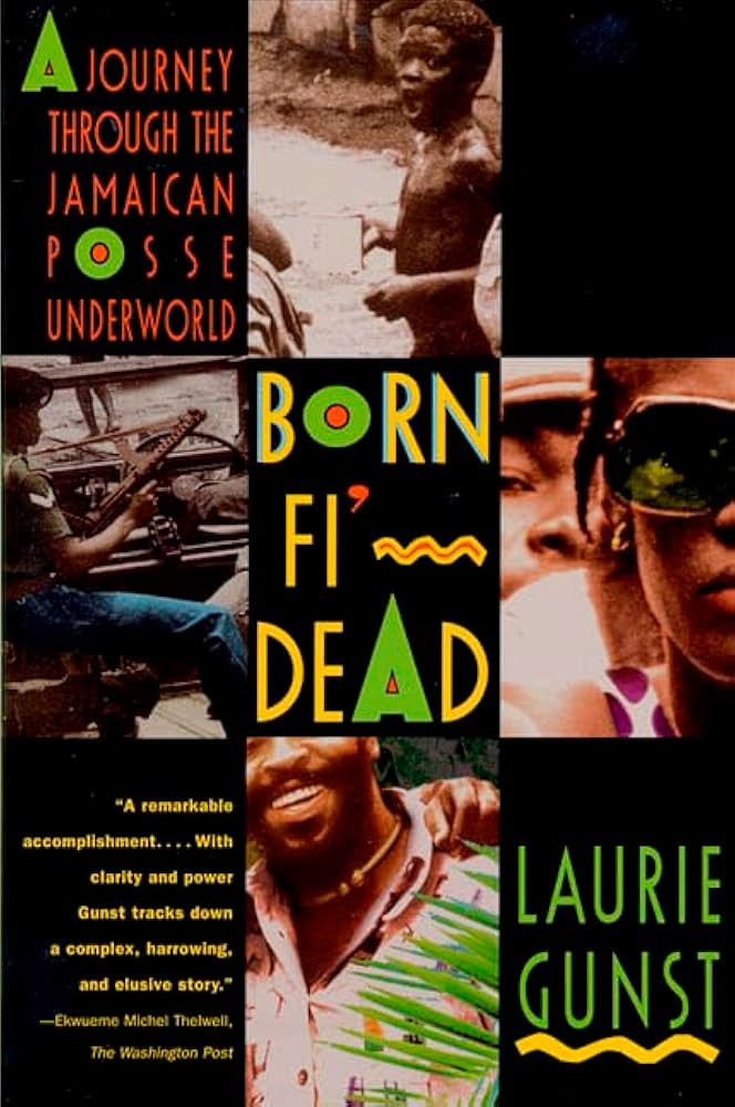 【中古】 Born Fi’ Dead: A Journey Through the Jamaican Posse Underworld Amazon.com: Born Fi' Dead: A Journey Through The Jamaican