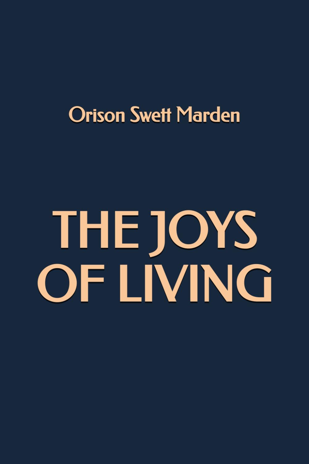 The Joys of Living