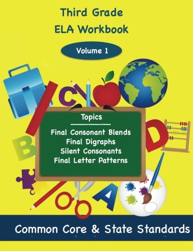 Third Grade ELA Volume 1: Final Consonant Blends, Final Digraphs, Silent Consonants, Final Letter Patterns