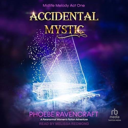 Accidental Mystic by Phoebe Ravencraft episode artwork