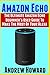 Produktbild Amazon Echo: The Ultimate Amazon Echo Beginners User Guide to Make The Most Of Your Alexa (Echo, Alexa, Dot, 2019 manual, apps Book, Amazon Alexa, step-by-step user guide, user manual)