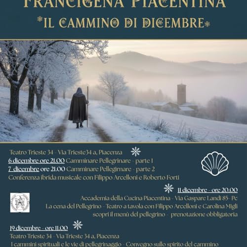 Francigena Piacentina il cammino di dicembre intervista a Filippo Arcelloni