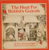 The Hunt for Rabbit's Galosh 0385001304 Book Cover