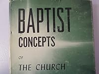 Baptist Concepts Of The Church B00C9GKOB8 Book Cover