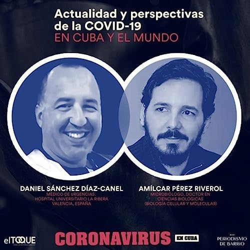 Actualidad y perspectivas de la COVID-19 (una conversaci&oacute;n en vivo)