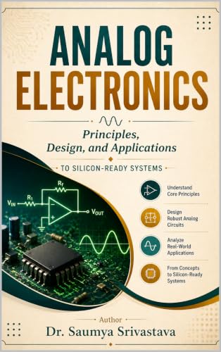 ANALOG ELECTRONICS: Principles, Design, and Applications image 2