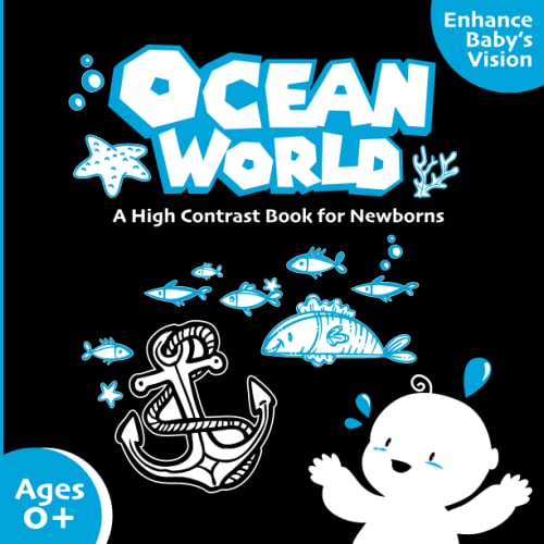 Image of Ocean World A High-Contrast Baby Book For Newborns: Brain and Eyesight Development Book for Infants featuring Black and White High Contrast Images of ... as Waves, Fishes, Boats, Sailor, sand castle
