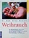 Produktbild Weihrauch. Die außergewöhnliche Heilwirkung des indischen Weihrauchbaums. Von der westlichen Medizin neu erforscht. Hilfe bei Rheuma, chronischen Darmentzündungen und Hirntumoren