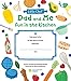 Dad and Me Fun in the Kitchen: A Kids Cookbook With Easy Recipes To Make With The Whole Family (The Perfect Gift for Dad from Kids!) (Little Chef)