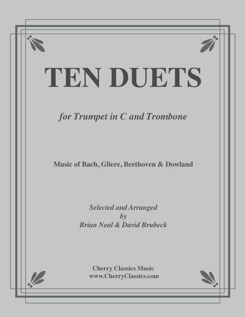 Ten Duets for Trumpet in C & Trombone      Sheet music – May 22, 2015