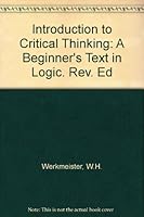 Introduction to Critical Thinking: A Beginner's Text in Logic. Rev. Ed B000UY9O1M Book Cover