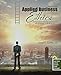 Applied Business Ethics: An Exploration of the Use and Impact of Ethical Practices in the Workplace