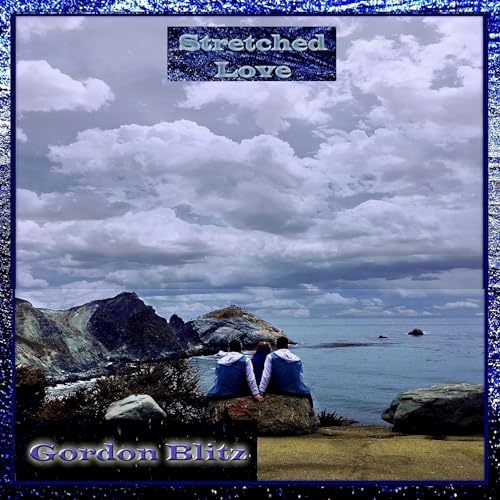 Stretched Love by Gordon Blitz episode artwork
