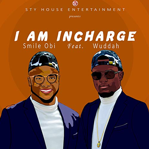 I Am Incharge (feat. Wuddah) I Am Incharge (feat. Wuddah)