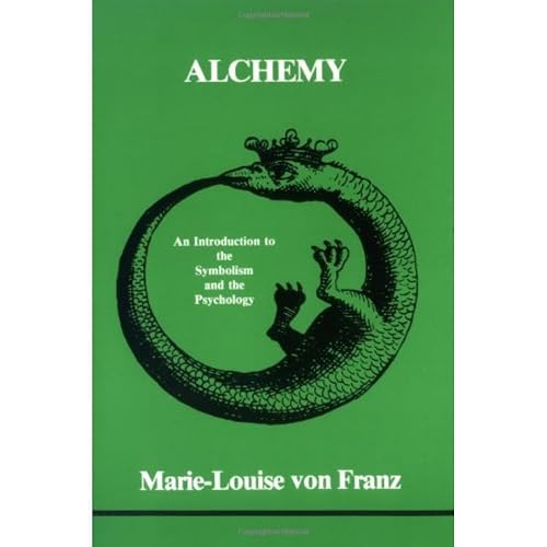 Alchemy: An Introduction to the Symbolism and the Psychology (Studies in Jungian Psychology): 5