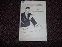 Mr. Toastmaster;: The basic principles of better listening, thinking, talking through effective public speaking B0007EKDFG Book Cover