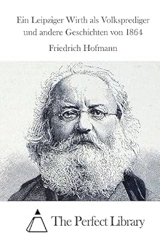Paperback Ein Leipziger Wirth als Volksprediger und andere Geschichten von 1864 [German] Book