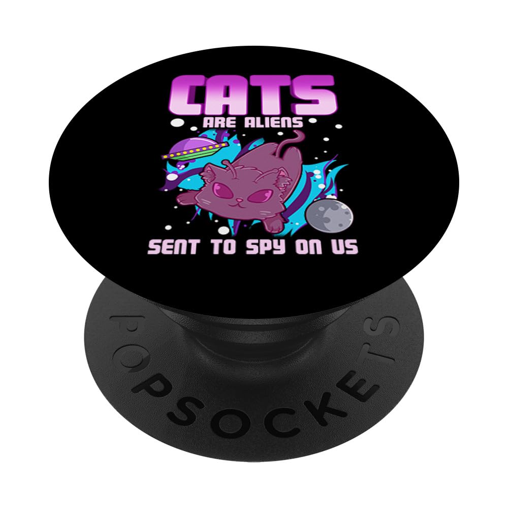 Cats are aliens sent to spy on us PopSockets Swappable PopGrip, Black
