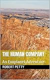 post human warrior meaning  The Human Company: An Exoplanet Adventure (English Edition)
