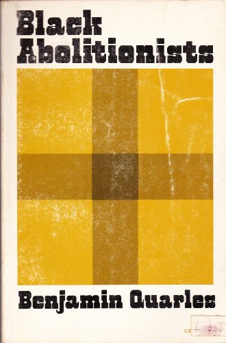 Black Abolitionists (Galaxy Books) 0195008049 Book Cover