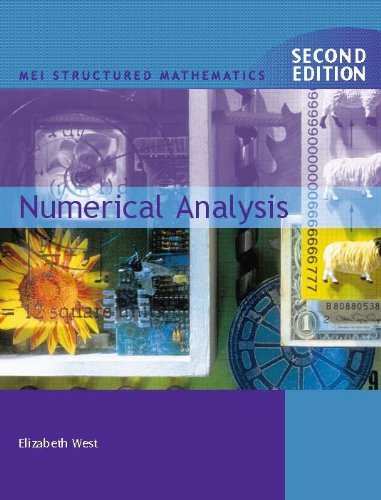 MEI Numerical Analysis 2ED (MEI Structured Mathematics (A+AS Level))