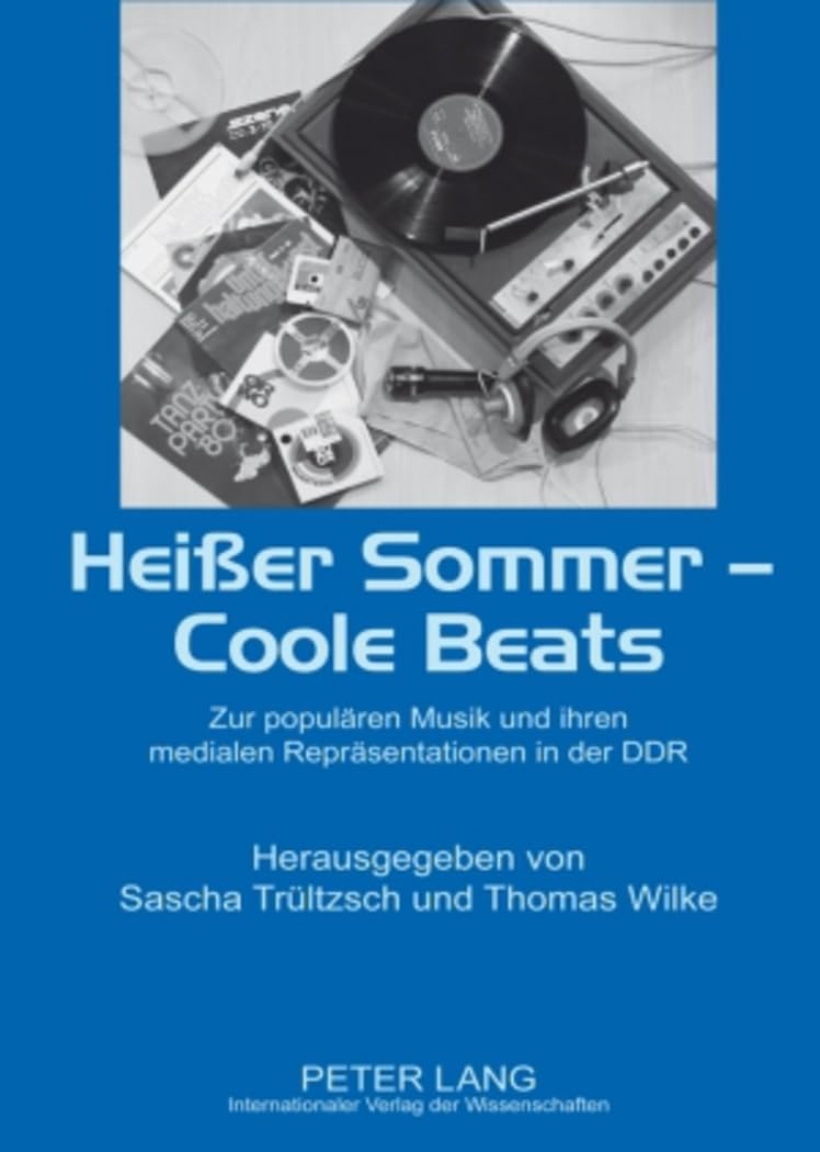 Heisser Sommer - Coole Beats livre nostalgie musique est-allemande