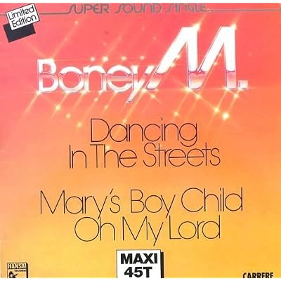Dancing in the streets/Mary's boy child (1978) / Vinyl Maxi Single