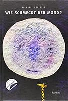 Wie Schmeckt Der Mond? 8484647838 Book Cover