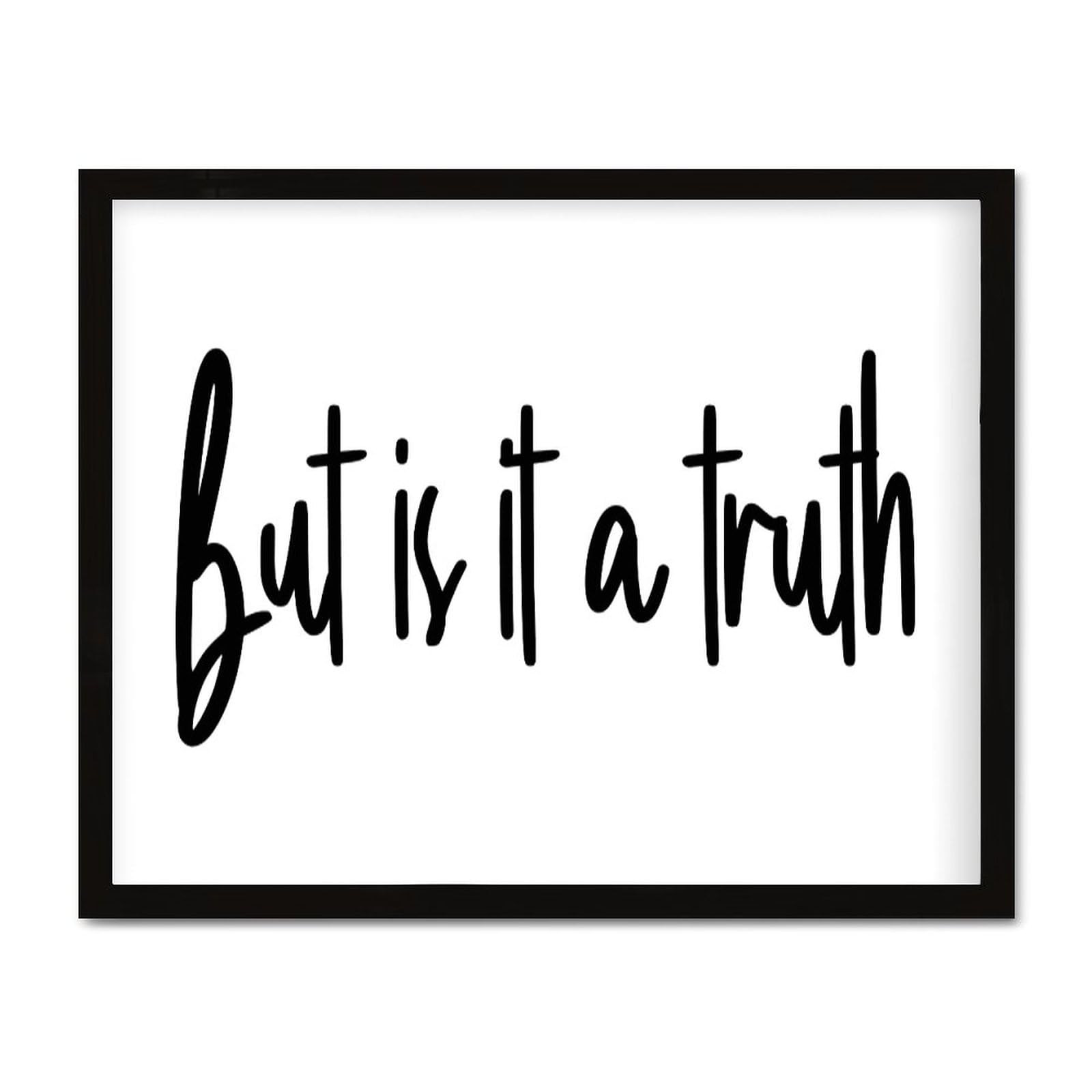 Art chrétien rustique But Is It A Truth cadre bois 40x50 cm