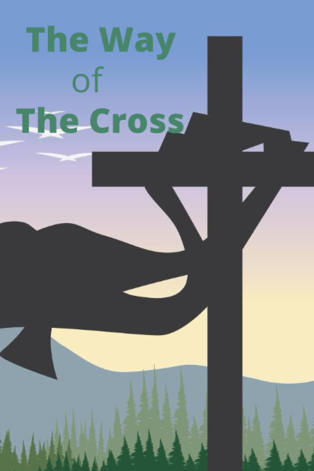The Way: Of The Cross