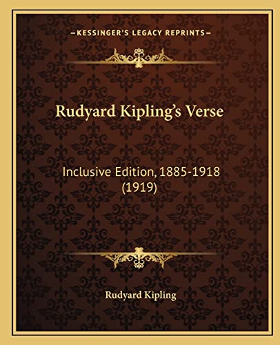 Rudyard Kipling's Verse (By: Rudyard Kipling)